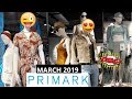 What's new in Primark March 2019