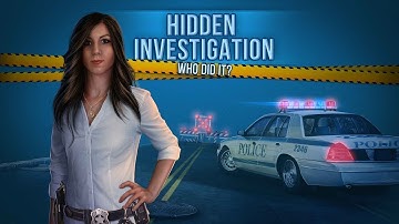 Hidden Investigation: Who did it?