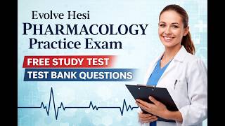 Leaked: These Evolve Hesi Pharmacology Practice Exam1 are actually on the test...