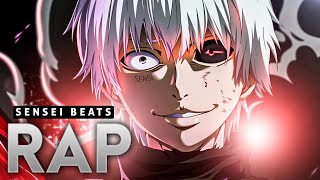 Kaneki Rap (Tokyo Ghoul) - I'M ALWAYS HUNGRY | Sensei Beats