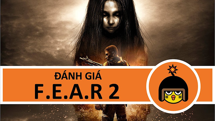 F.e.a.r đánh giá