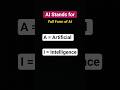 AI Full Form | Full Form of AI | AI Stands For #shorts #KaziSilo