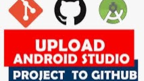 Upload Android Studio Project on GitHub using Git