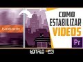 Cómo Estabilizar tus Videos en Adobe Premiere