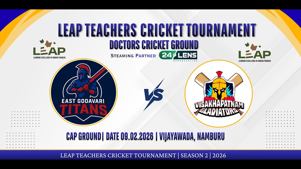 LEAP TEACHERS CRICKET TOURNAMENT | Vishakapatnam vs East Godavari | CAP GROUND | 09.02.2026