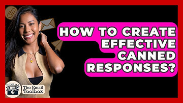 How To Create Effective Canned Responses? - TheEmailToolbox.com