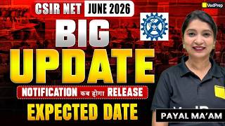CSIR NET June 2026 😱🔥 | Notification Kab Aayega? 📅 | Expected Date Big Update 🚨 | VedPrep CSIR NET June 2026 😱🔥 | Notification Kab Aayega? 📅 | Expected Date Big Update 🚨 | VedPrep