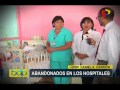 Lamentable realidad: reportan casos de pacientes abandonados en hospitales