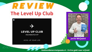 Level Up Club Review van Jacko Meijaard – Maximaal Resultaat Affiliate Marketing? + Eigen Resultaten by geldverdienenmetpassie 20 views 1 year ago 14 minutes, 40 seconds