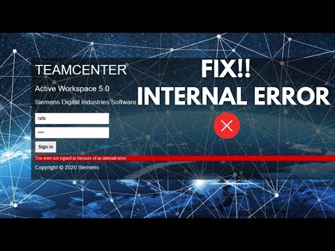 Teamcenter: Active Workspace - How to fix internal error?