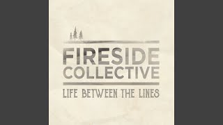 Video thumbnail of "Fireside Collective - Just One Step"