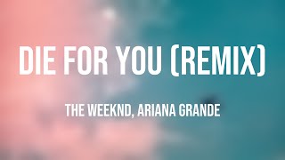 Die For You - The Weeknd, Ariana Grande Lyric Song 🪕