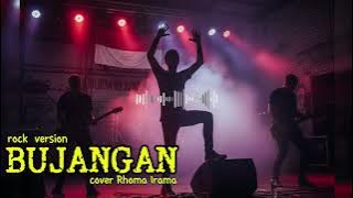 BUJANGAN - Rhoma Irama || Versi ngeRock !! 
