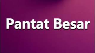 How to Pronounce Pantat Besar