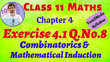 TN 11th Maths Exercise 4.1 Q.No.8 Combinatorics & Mathematical Induction TN New Syllabus AlexMaths