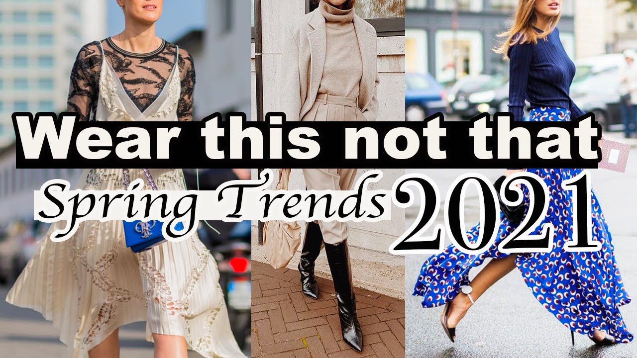 Spring Fashion Trends 2021 *What to Wear to look more on trend this ...