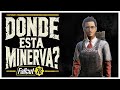 🔥 Fallout 76 - Donde Esta Minerva 21 al 23 JULIO 🔥