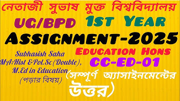 NSOU UG 1st Year Education Hons CC-ED-01 2025 Assignment Answer#NSOU BPD CC-ED-01 Assig Answer 2025