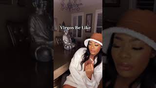 Virgos Be Like .. #astrology #zodaic #virgo #zodiacsigns #foryou