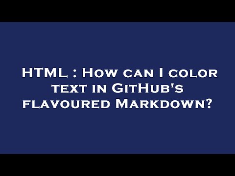 HTML : How can I color text in GitHub's flavoured Markdown?