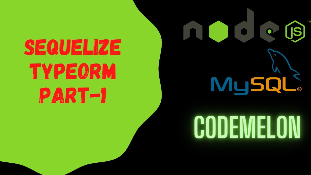 How to use Sequelize TypeORM ? Quick Tutorial | NodeJs MySql #sequelize ...