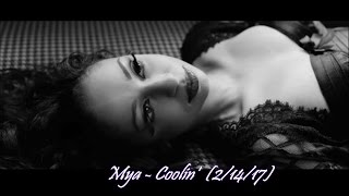 Vignette de la vidéo "Mya - Coolin' (No Intro)"