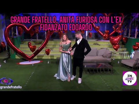GRANDE FRATELLO, ANITA furiosa con l’ex fidanzato EDOARDO