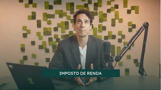 Aula 8 - Como funciona o Imposto de Renda