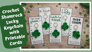 Crochet Shamrock Lucky Keychain 🍀 Easy Gift Idea + Printable Cards