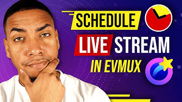 Hoe plan je een livestream in Evmux?