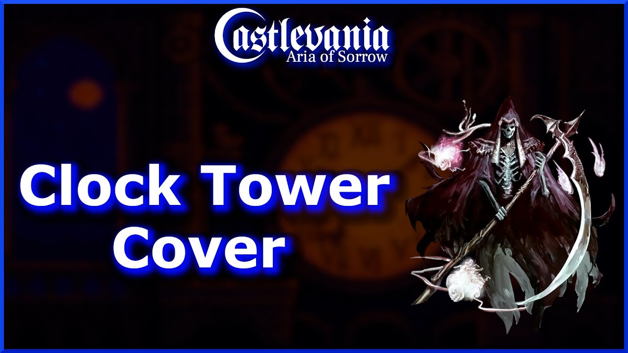 Clock Tower (Cover) | Castlevania: Aria Of Sorrow