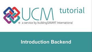 UCM tutorial Introduction Backend