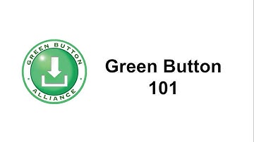 Green Button 101 - An Overview