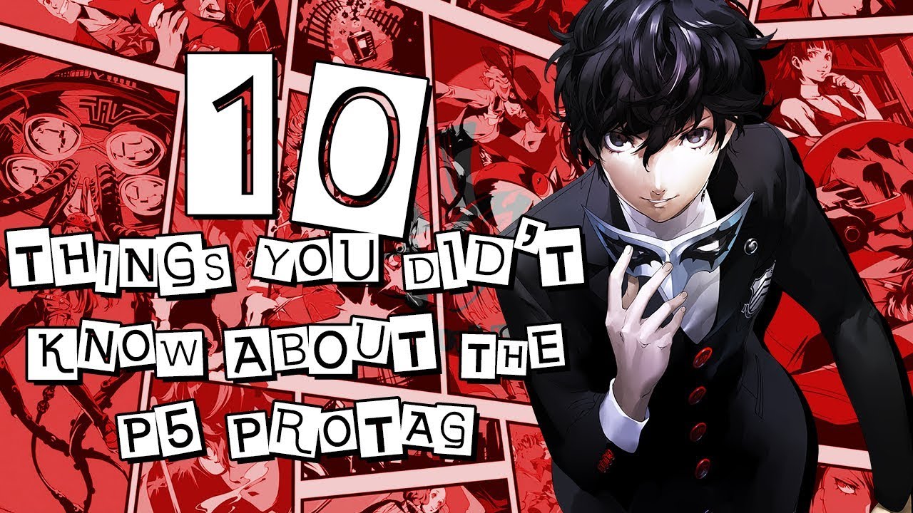 10 FACTS You DIDN'T Know About The Persona 5 PROTAGONIST!!