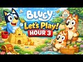 Bluey: Let's Play! Hour 3 – Exploring New Fun Activities, Cute Moments &amp; Family Adventures!