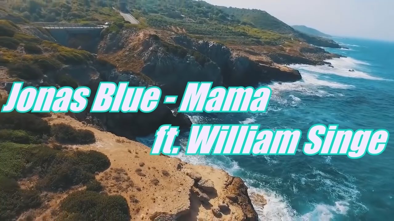 Jonas Blue - Mama ft. Singe Chords - Chordify