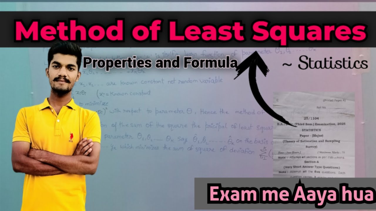 Method of Least Squares Explained | Properties, Formula, & Applications ...