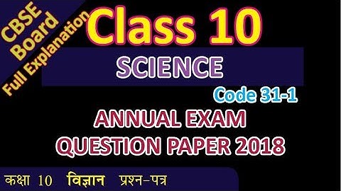 CBSE Board Class 10 SCIENCE Class X SCIENCE question paper 2019 Code 31 1