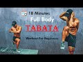 18 Minutes Full Body Tabata Workout For Beginners Every Day At Home.