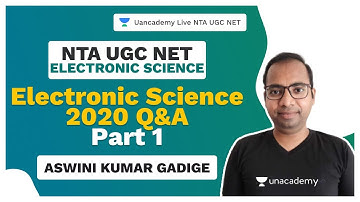 NTA UGC NET| Electronic Science 2020 Q&A  | Part 1 | Aswini | Unacademy Live