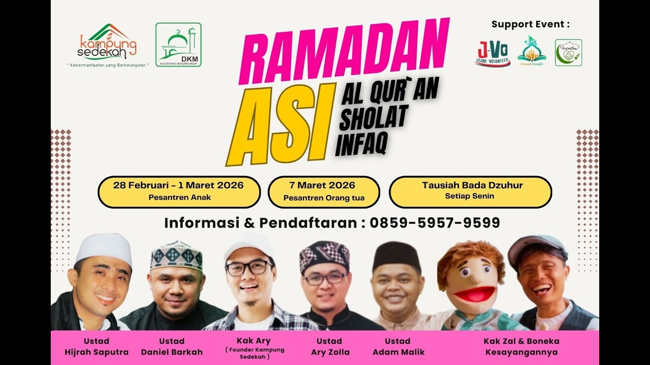 Kajian Ramadhan ASI - Al - Qur'an, Sholat, & Infaq - Kampung Sedekah