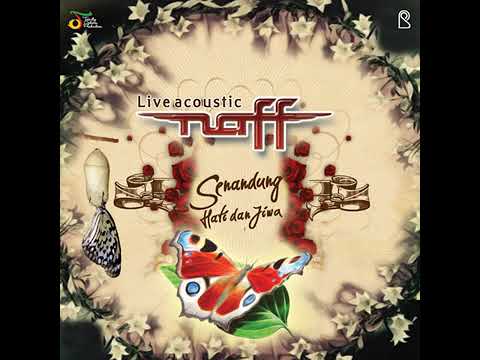 NAFF - Kuingin kau selalu ada