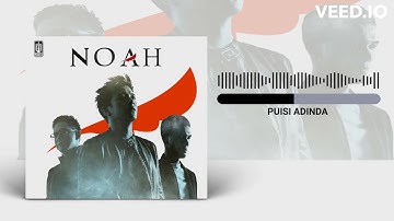 NOAH - Puisi Adinda (New Version 2023) HD AUDIO