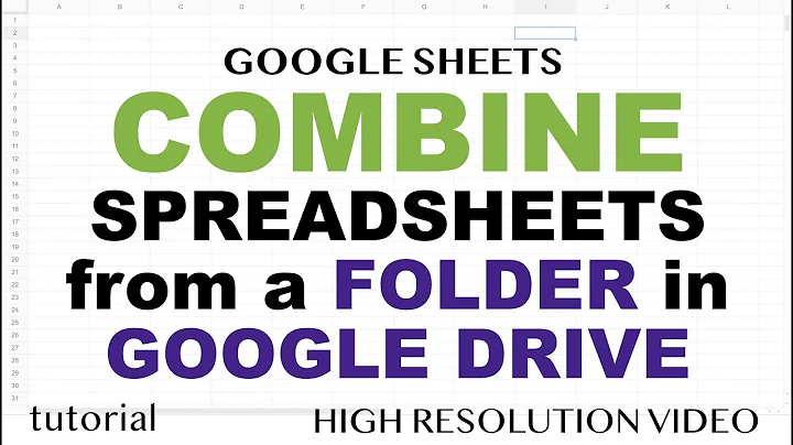Combine Data from Multiple Google Sheets Documents (Workbooks) in Google Drive into One Workbook