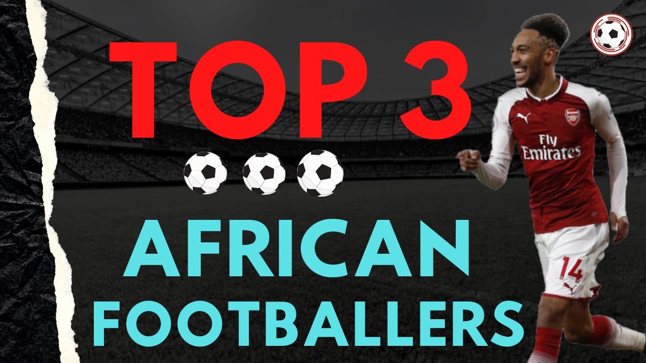 Top 3 African Footballers 2020 | Skills, Goals and Assists | HD