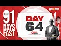 91 DAYS FASTING AND PRAYER || DAY 64 || EVANG. KESIENA ESIRI