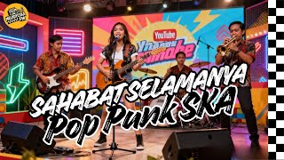 || SUBSCRIBER REQUEST || SAHABAT SELAMANYA - PADI || COVER POP PUNK SKA #sahabatselamanya #poppunk