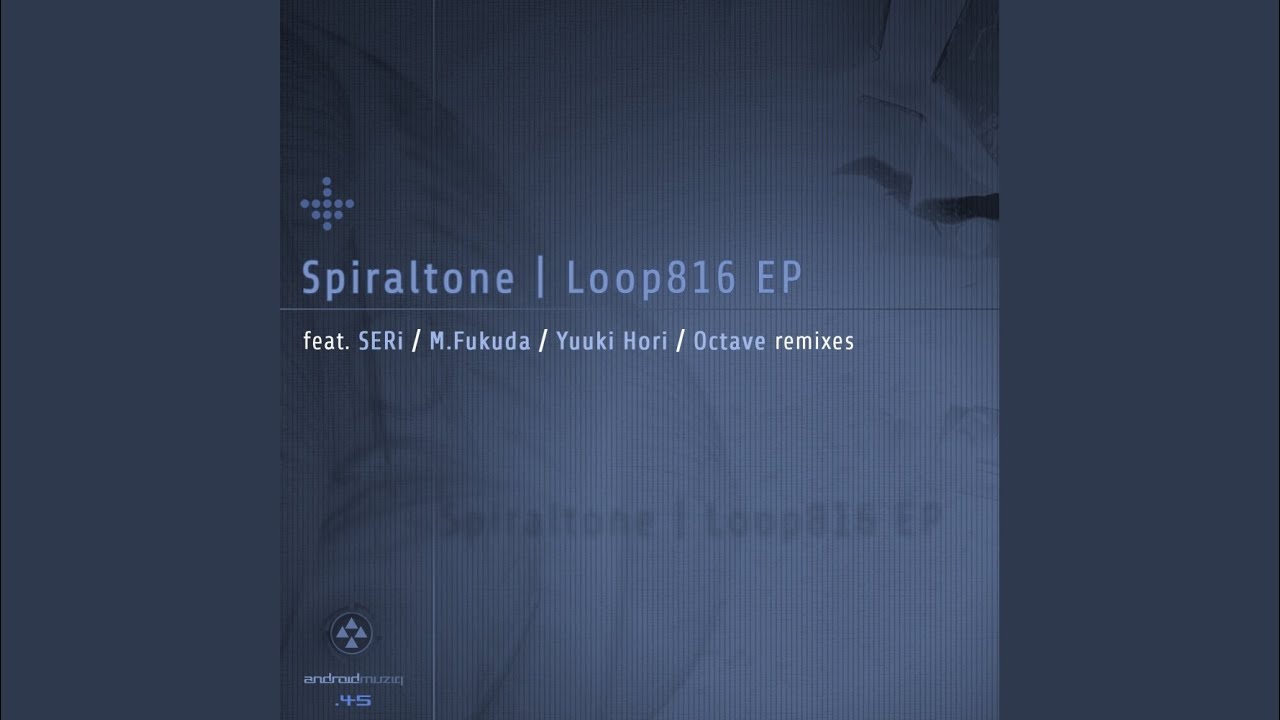 Loop816 (Octave Remix) adlı videoyu YouTube'da izle Loop816 (Octave Remix) adlı videoyu YouTube'da izle