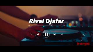 DJ CAP MAU ( Dj Desa X Idal ) - RIVAL DJAFAR REMIX 2023🙏🙏
