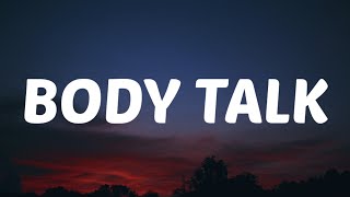 Kane Brown - Body Talk (Lyrics) Ft. Katelyn Brown